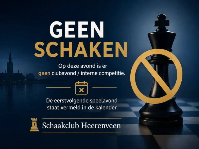 Geen schaken